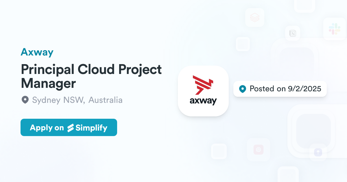 Axway Cyclone Principal Cloud Project Manager @ Axway | Simplify Jobs