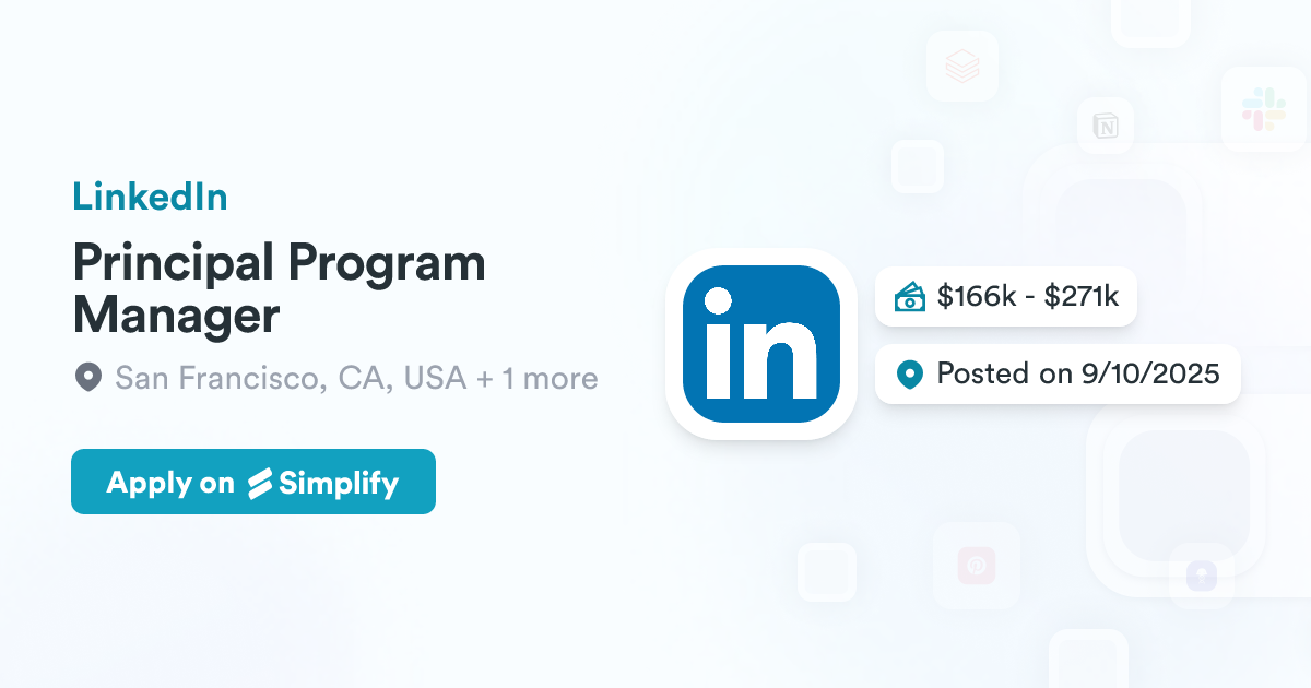 Program Management Picture Linkedin Principal Program Manager @ LinkedIn | Simplify Jobs