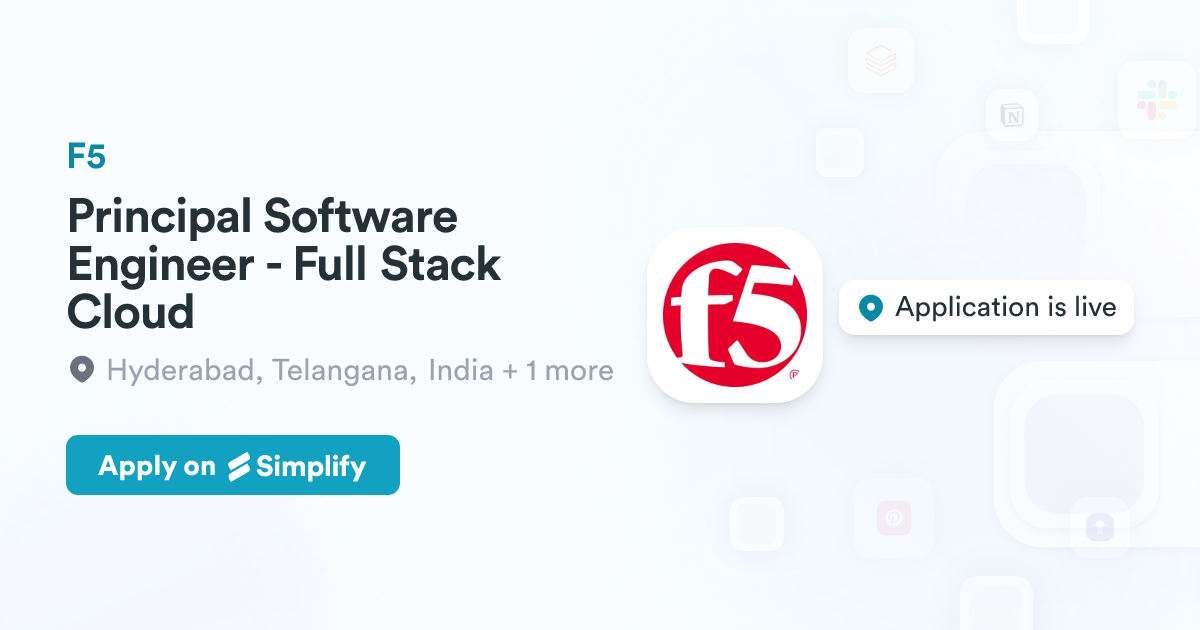 Principal Software Engineer - Full Stack Cloud @ F5 | Simplify Jobs