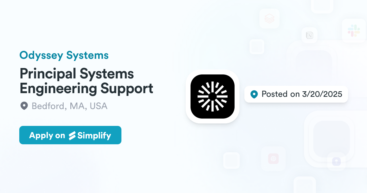 Principal Systems Engineering Support @ Odyssey Systems | Simplify Jobs