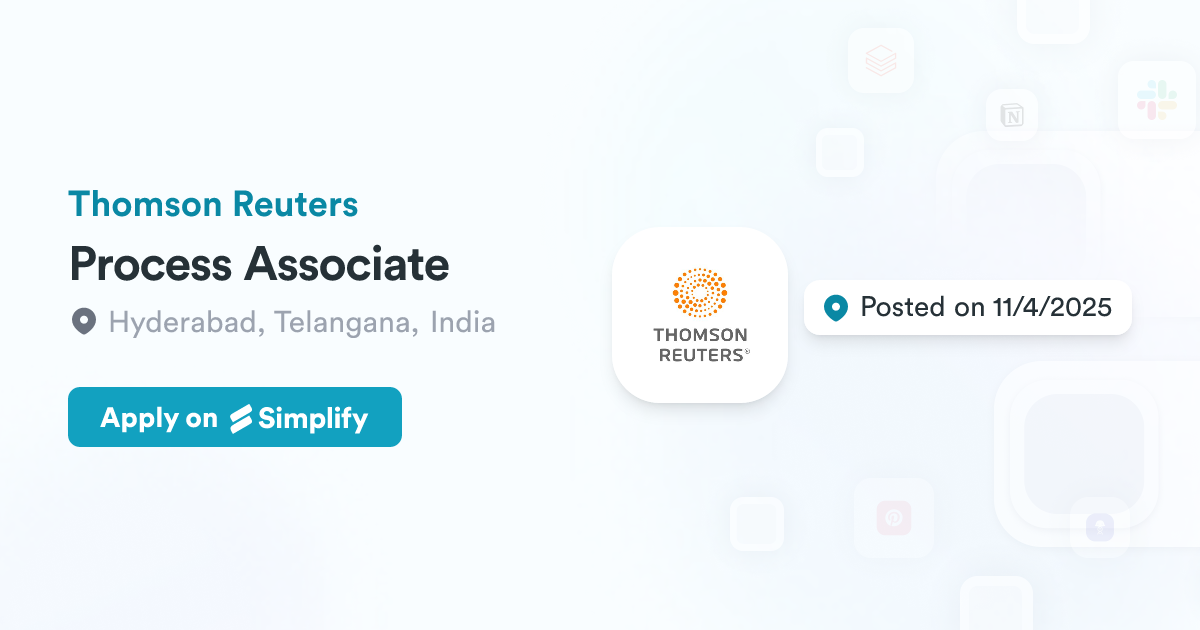 Process Associate Role Process Associate @ Thomson Reuters | Simplify Jobs