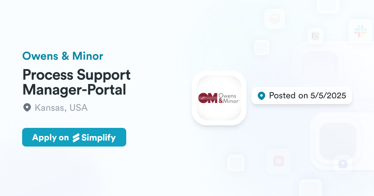 Process Support Manager-Portal @ Owens & Minor | Simplify Jobs