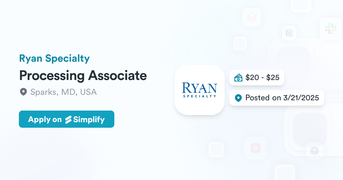 Processing Associate @ Ryan Specialty | Simplify Jobs