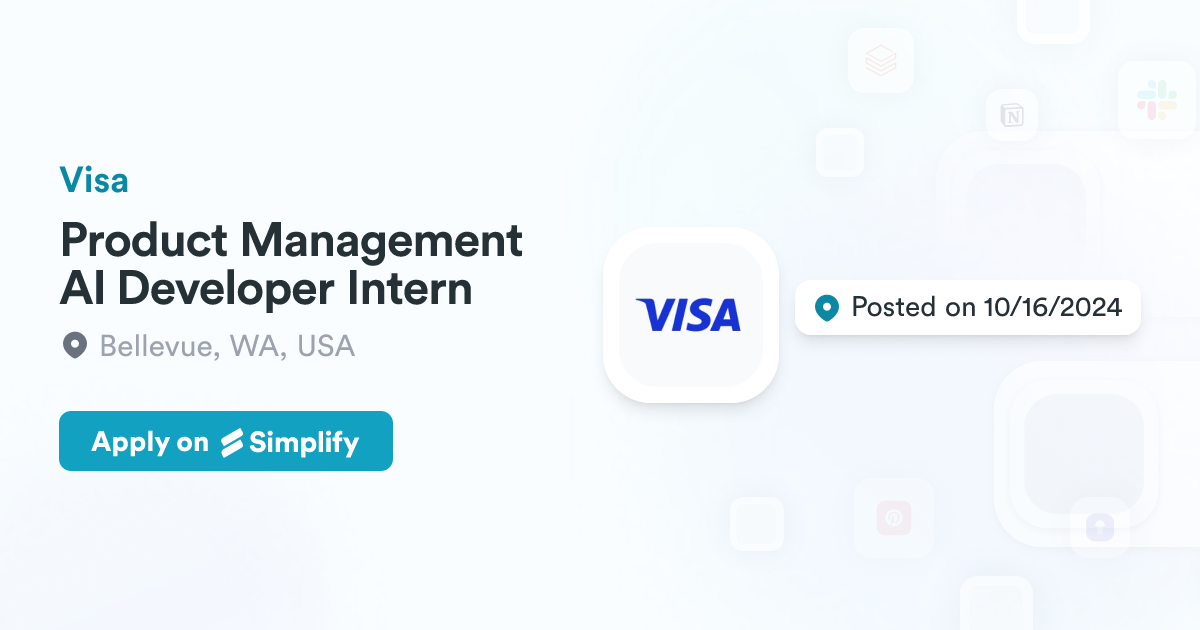 Product Management AI Developer Intern @ Visa | Simplify Jobs