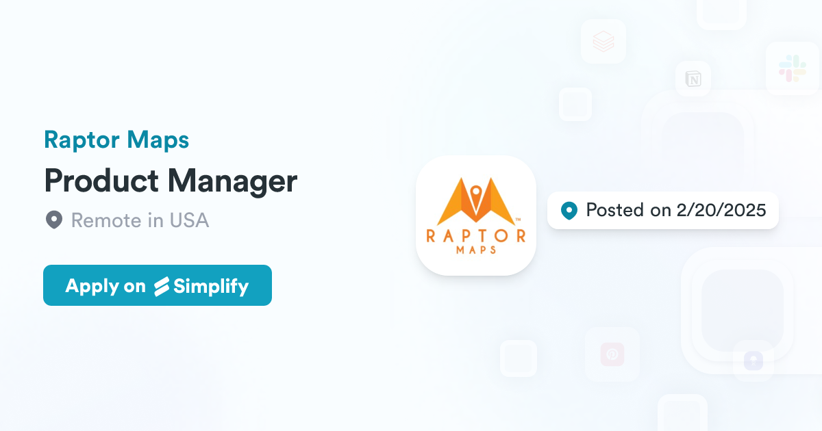 Npr Raptor Maps Product Manager @ Raptor Maps | Simplify Jobs