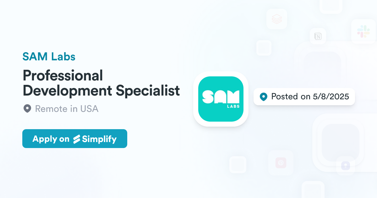 Honest Sam Development Professional Development Specialist @ SAM Labs | Simplify Jobs