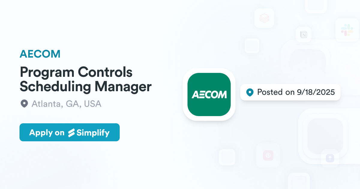 Program Controls Scheduling Manager @ AECOM | Simplify Jobs