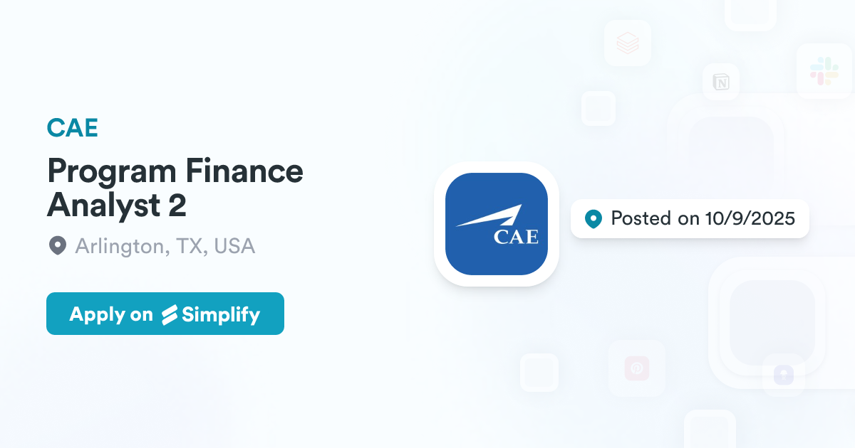Cae Program Program Finance Analyst 2 @ CAE | Simplify Jobs