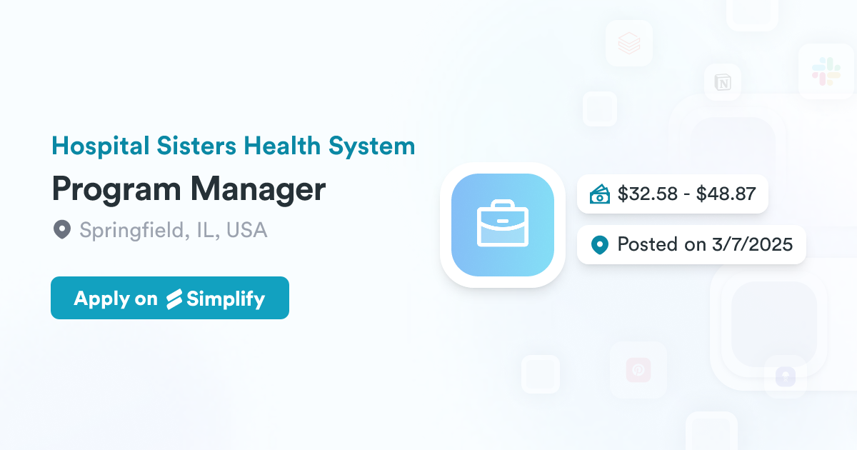 Program Manager @ Hospital Sisters Health System | Simplify Jobs