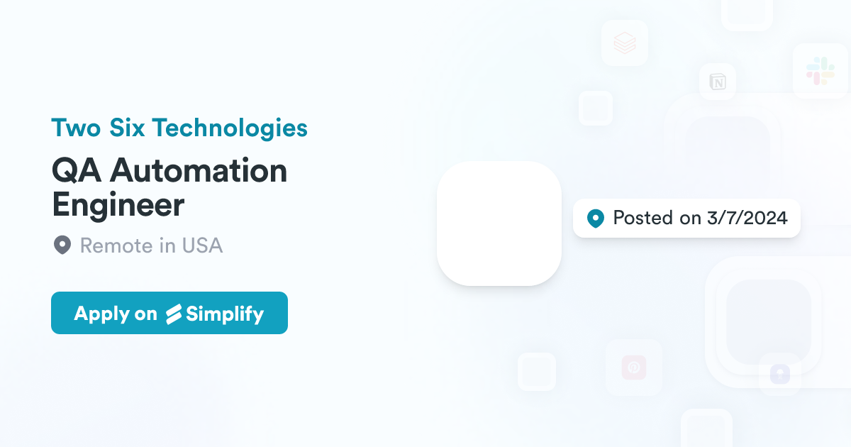 QA Automation Engineer @ Two Six Technologies | Simplify Jobs