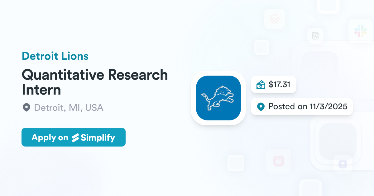 Quantitative Research Intern @ Detroit Lions | Simplify Jobs