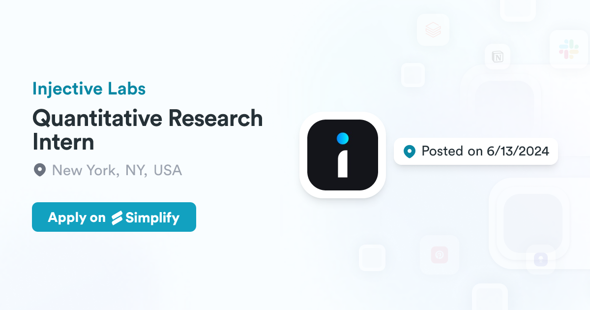 Quantitative Research Intern @ Injective Labs | Simplify Jobs