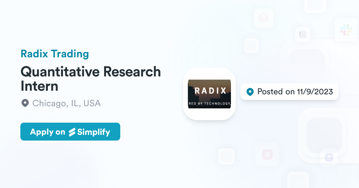 Quantitative Research Intern @ Radix Trading | Simplify Jobs