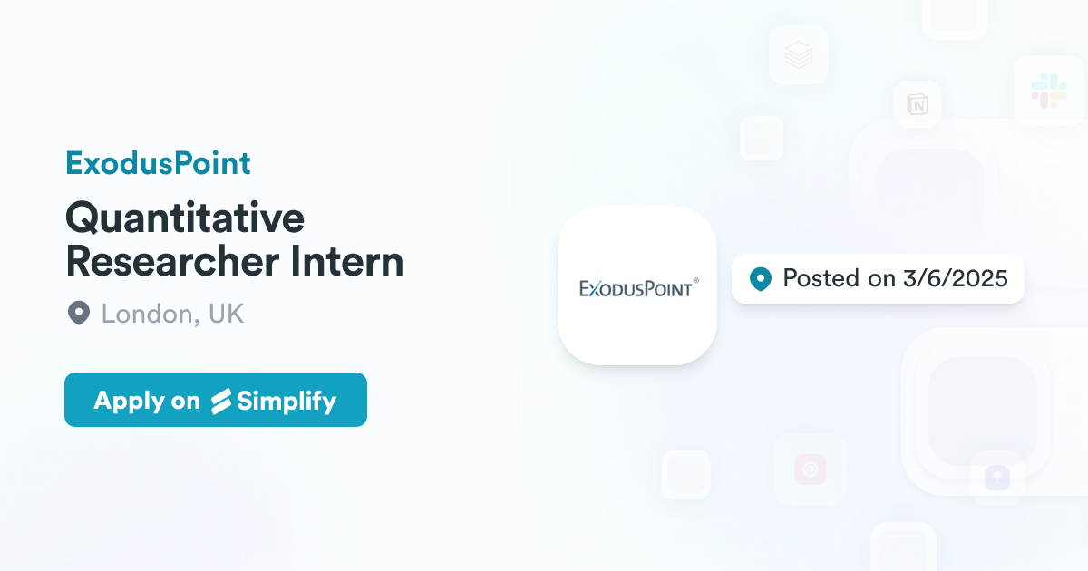 Quantitative Researcher Intern @ ExodusPoint | Simplify Jobs