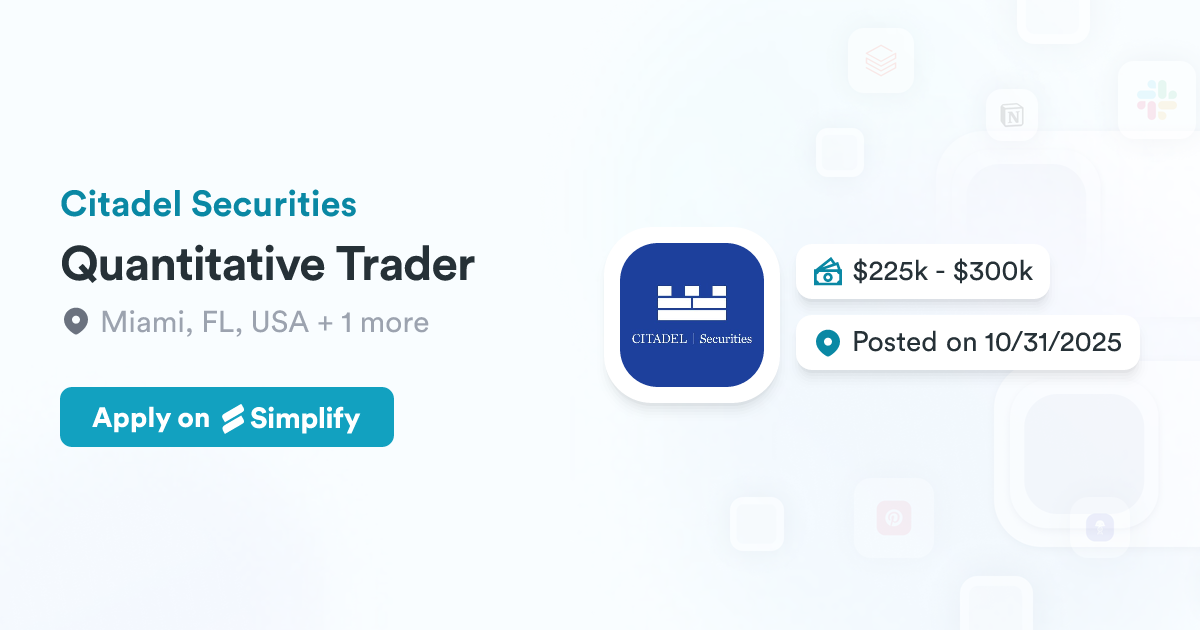 Citadele Quant Quantitative Trader @ Citadel Securities | Simplify Jobs
