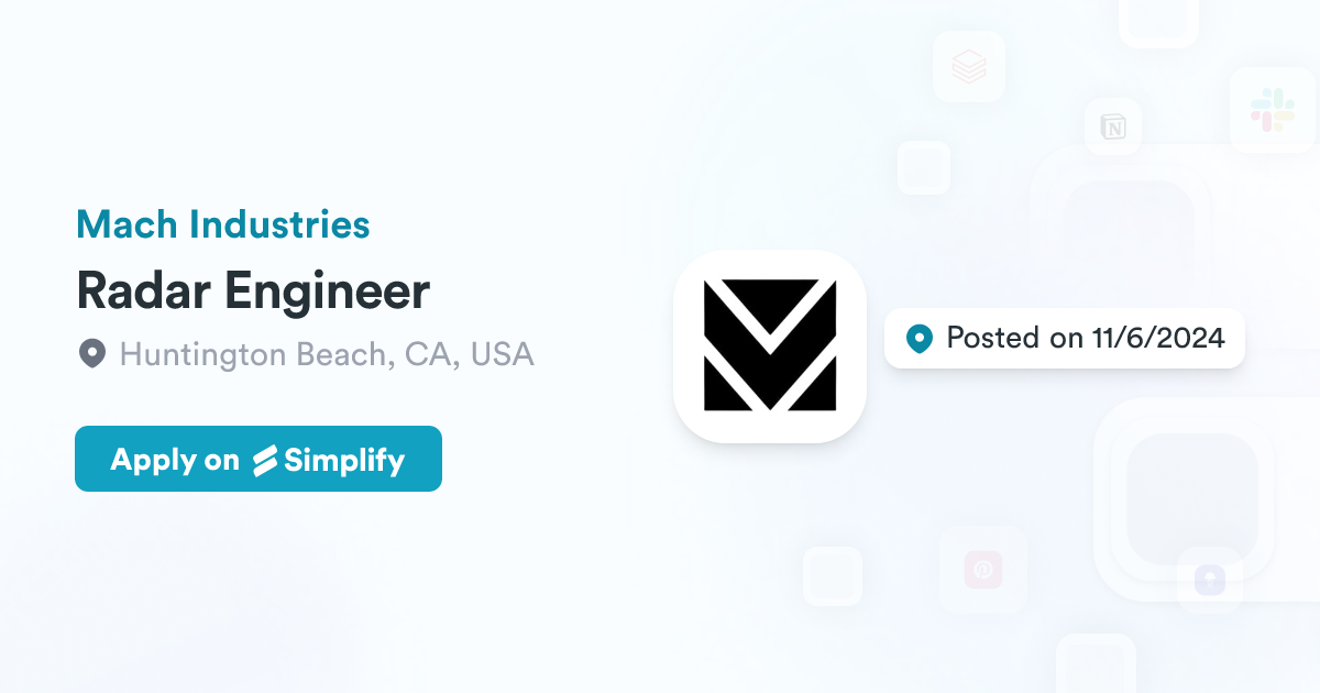 Radar Engineer @ Mach Industries | Simplify Jobs