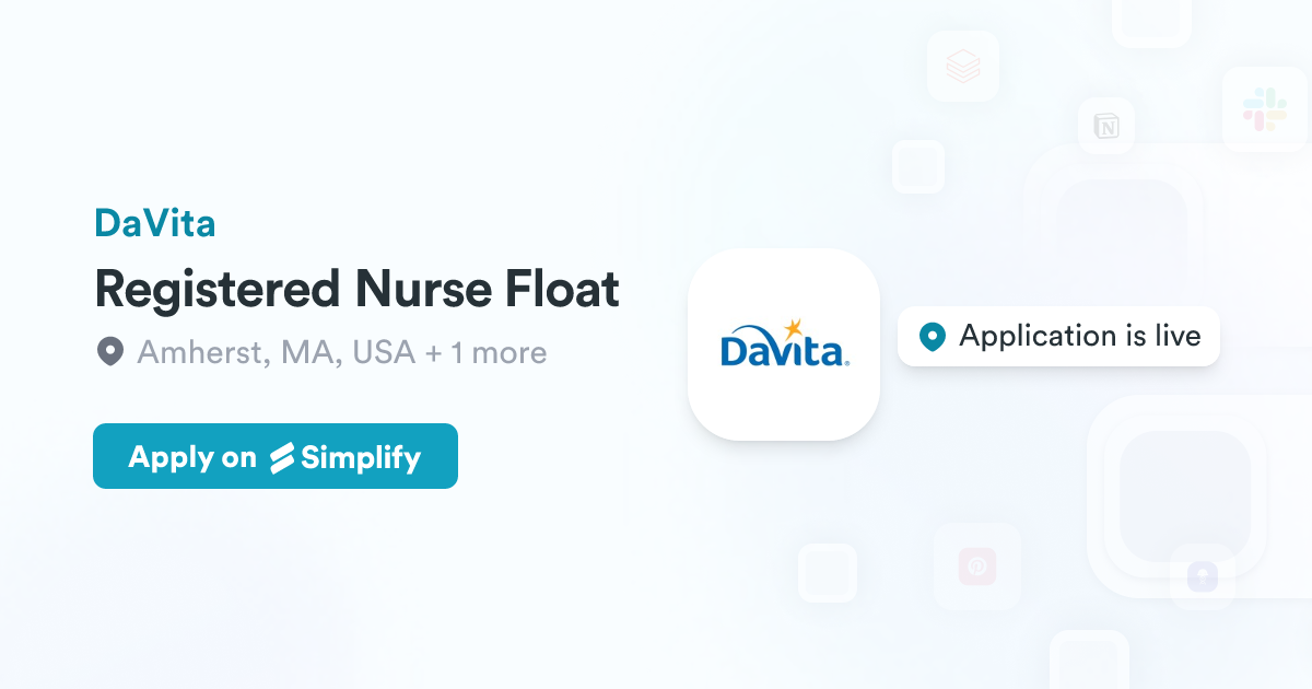 Rn Floating Registered Nurse Float @ DaVita | Simplify Jobs