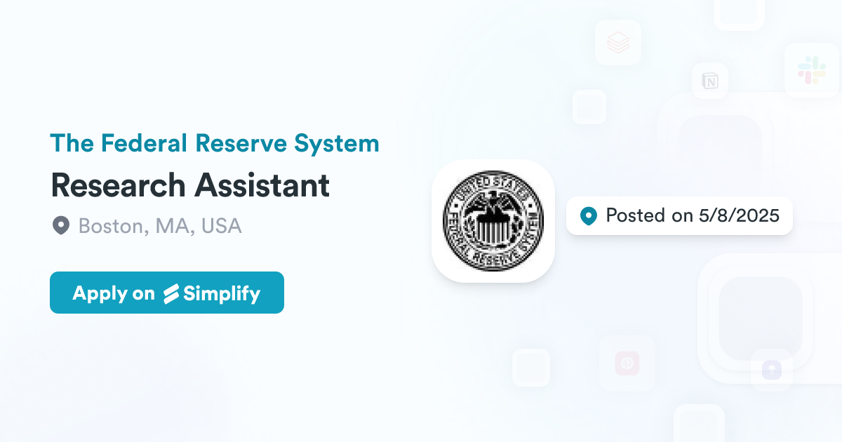 Research Assistant @ The Federal Reserve System | Simplify Jobs