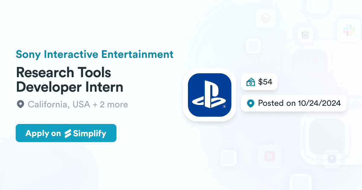 Sony Develop Research Tools Developer Intern @ Sony Interactive Entertainment ...