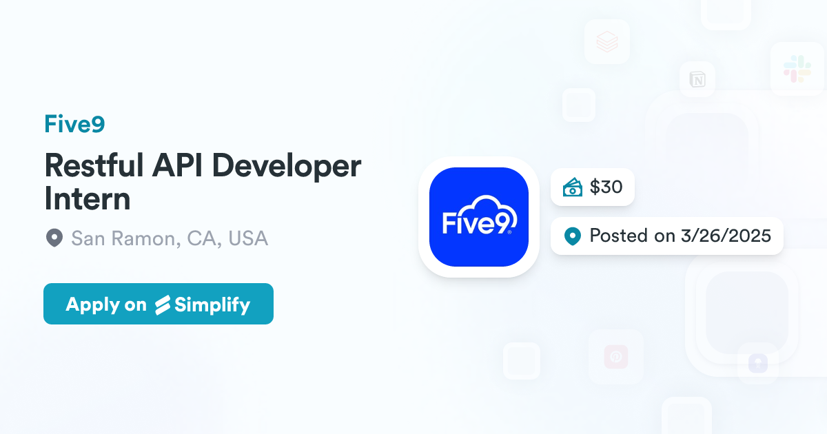Restful API Developer Intern @ Five9 | Simplify Jobs