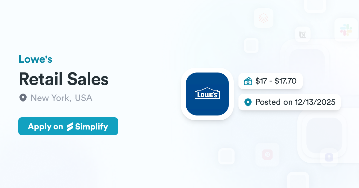 Retail Range Simplification Retail Sales @ Lowe's | Simplify Jobs