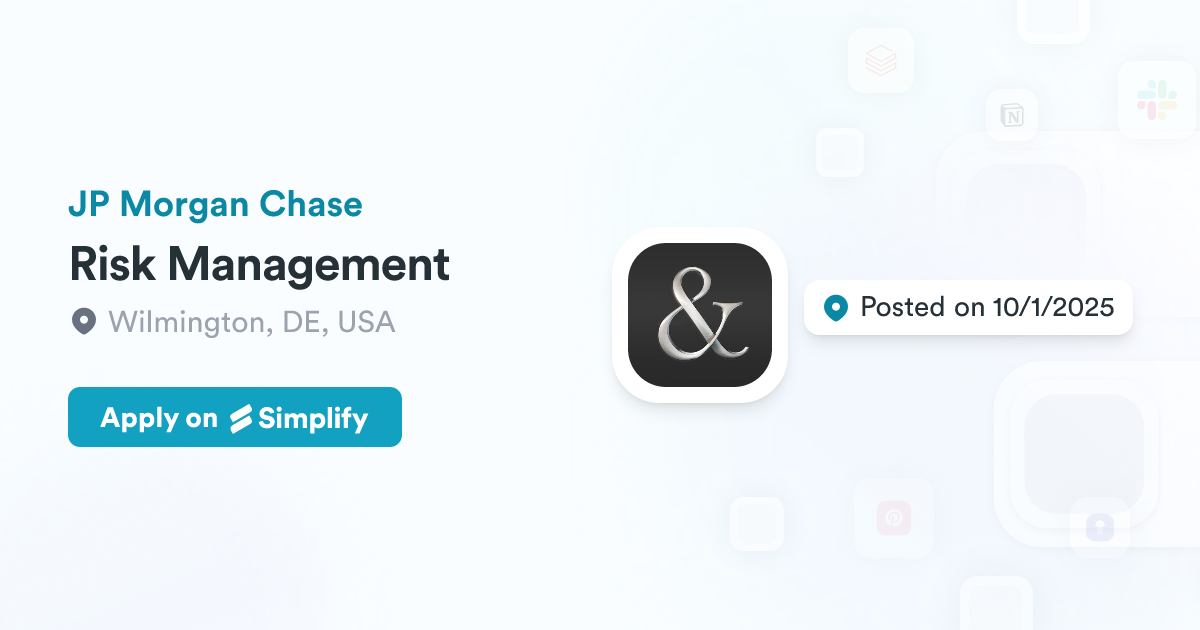 Jpmorgan Risks Risk Management @ JP Morgan Chase | Simplify Jobs
