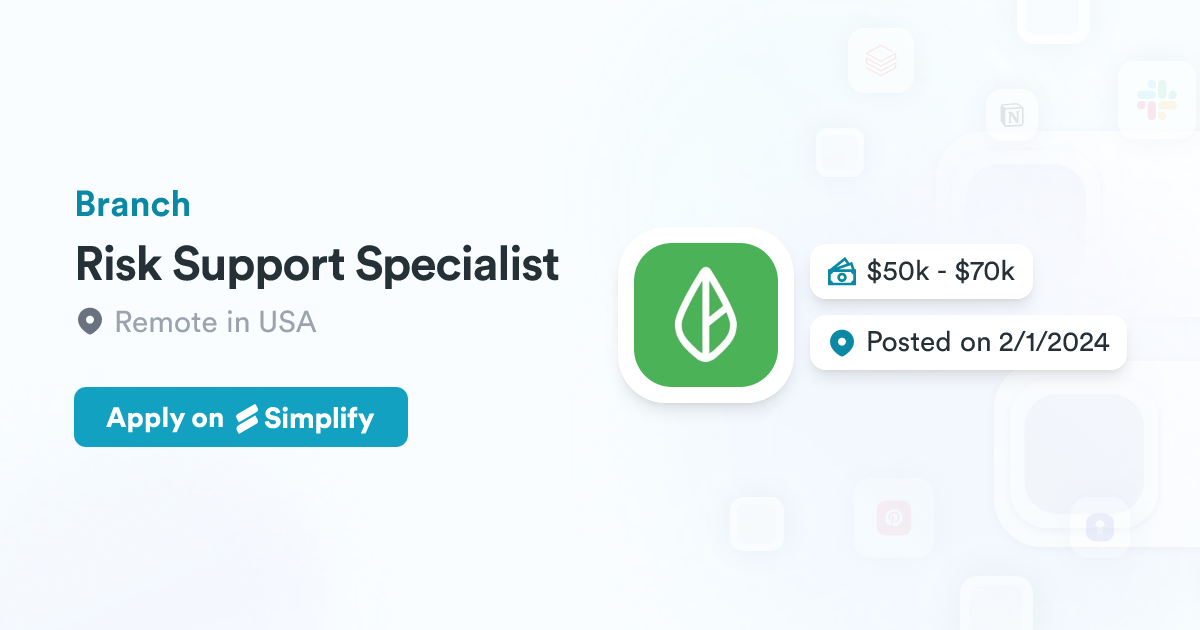 Risk Support Specialist @ Branch | Simplify Jobs