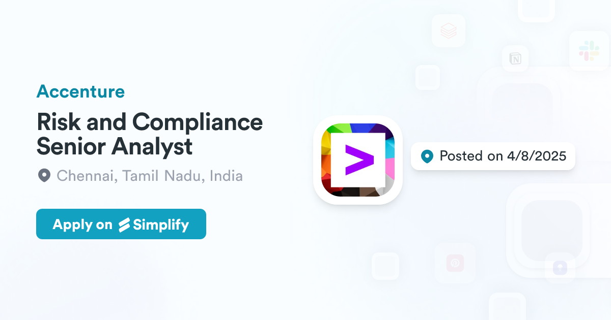Risk and Compliance Senior Analyst @ Accenture | Simplify Jobs