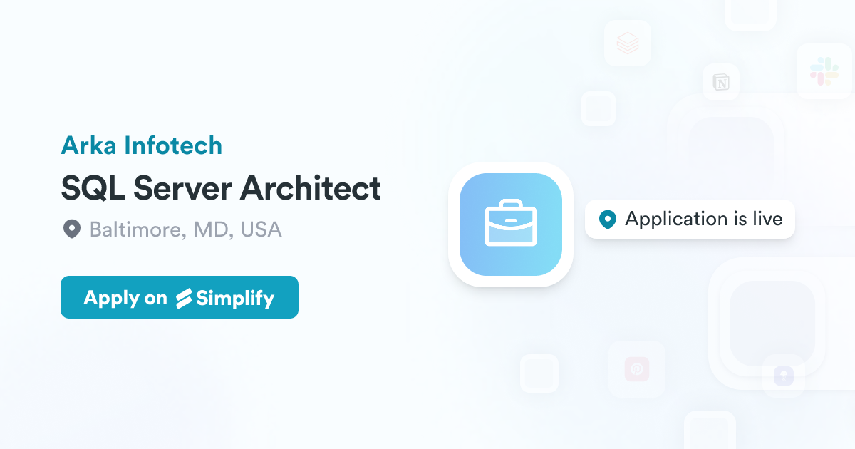 Sql Developer Add App Boarder SQL Server Architect @ Arka Infotech | Simplify Jobs