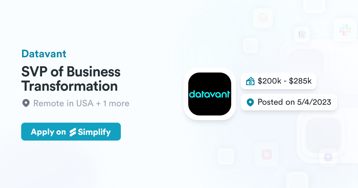 Svp Business Meaning SVP of Business Transformation @ Datavant | Simplify Jobs