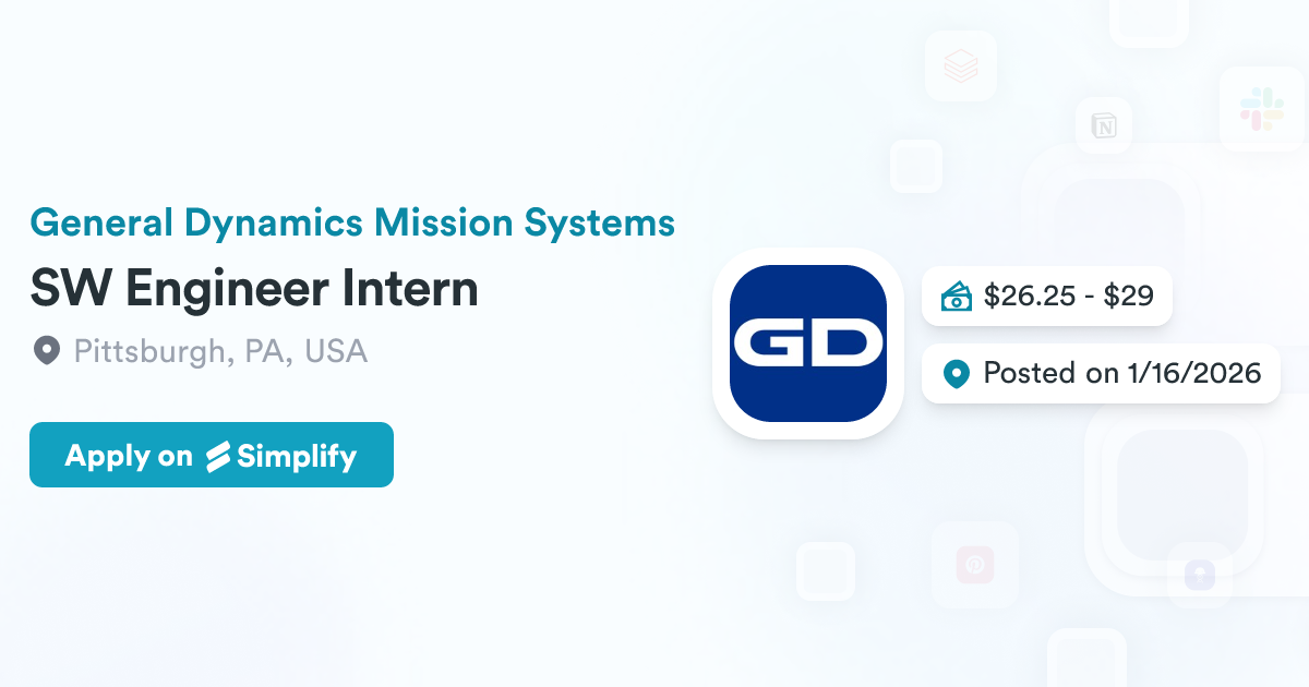 SW Engineer Intern @ General Dynamics Mission Systems | Simplify Jobs