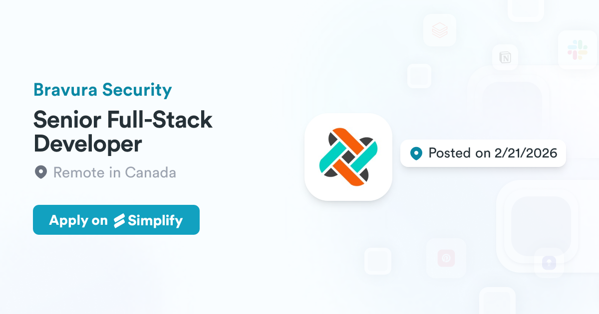 Senior Full-Stack Developer @ Bravura Security | Simplify Jobs
