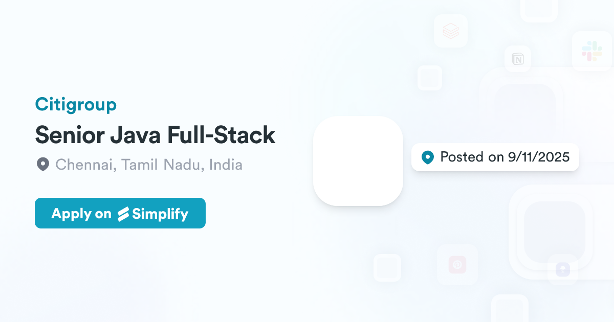 Senior Java Full-Stack @ Citigroup | Simplify Jobs