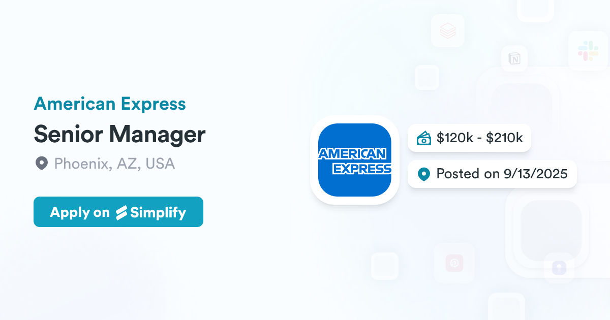 Senior Express Owner Senior Manager @ American Express | Simplify Jobs