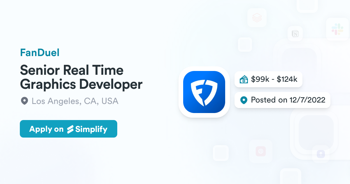 Senior Real Time Graphics Developer @ FanDuel | Simplify Jobs
