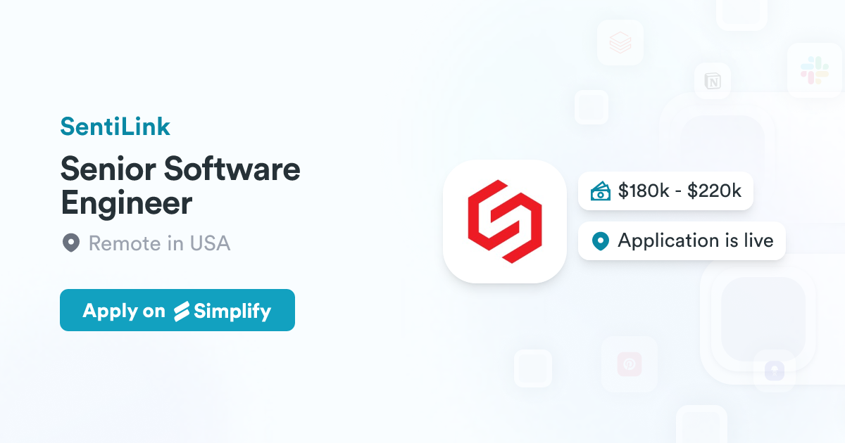 Sentilink Sign In Senior Software Engineer @ SentiLink | Simplify Jobs