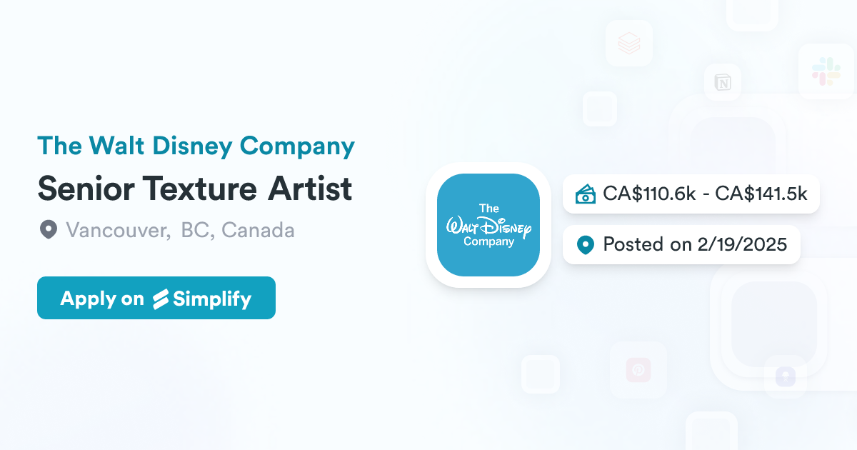 Senior Texture Artist @ The Walt Disney Company | Simplify Jobs