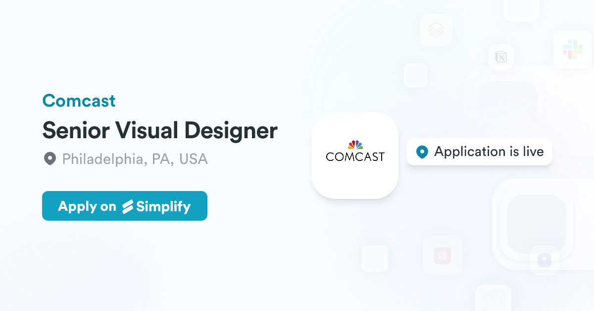 Comcast Design Senior Visual Designer @ Comcast | Simplify Jobs