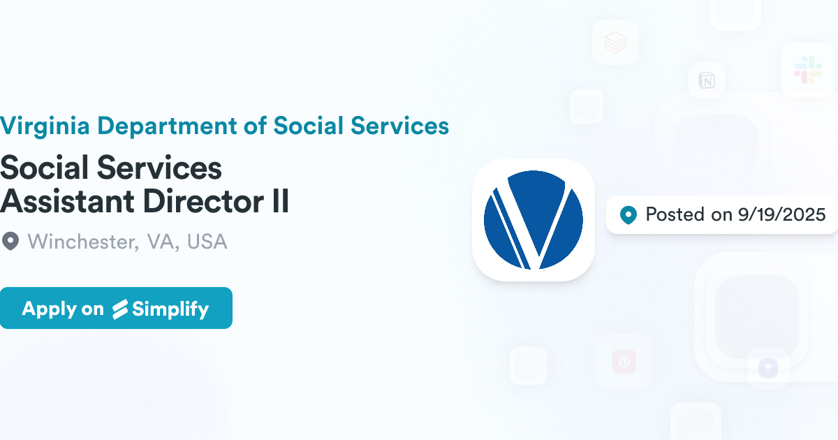 Program Assistant Va Cdce Social Services Assistant Director II @ Virginia Department of Social ...