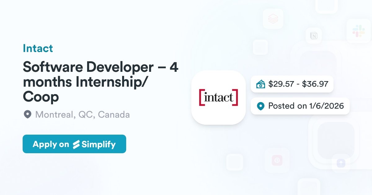 Software Developer – 4 months Internship/Coop @ Intact | Simplify Jobs