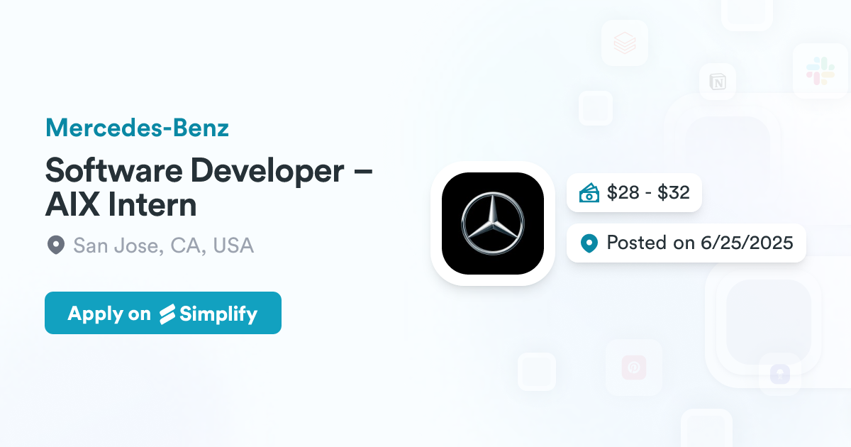 Mercedes Developer Program Software Developer – AIX Intern @ Mercedes-Benz | Simplify Jobs