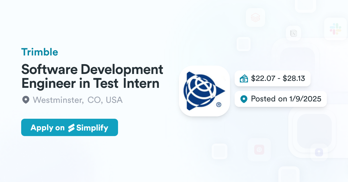 Software Development Engineer in Test Intern @ Trimble | Simplify Jobs