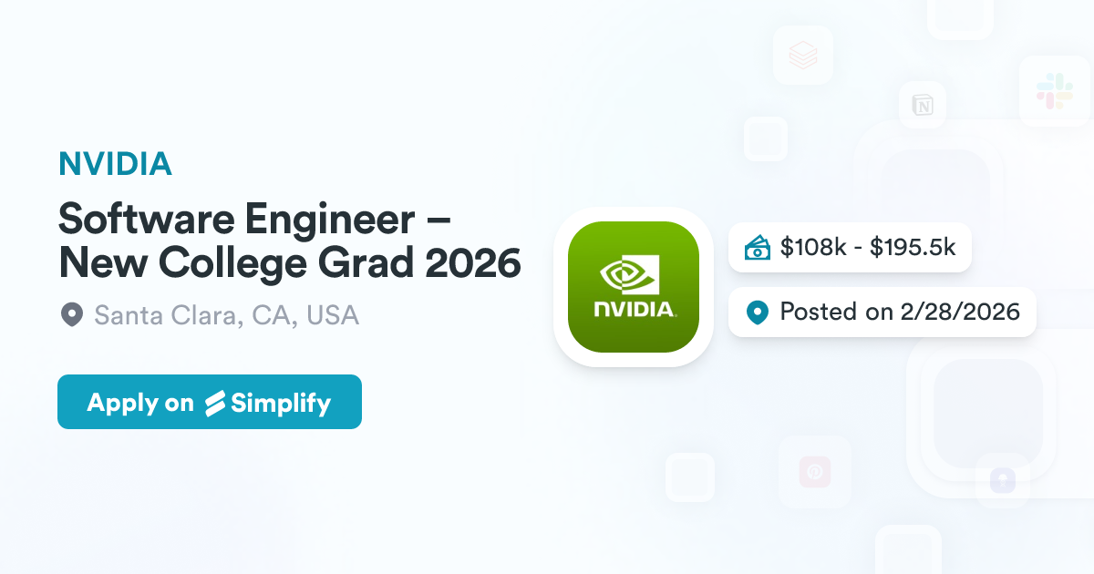 Software Engineer – New College Grad 2026 @ NVIDIA | Simplify Jobs