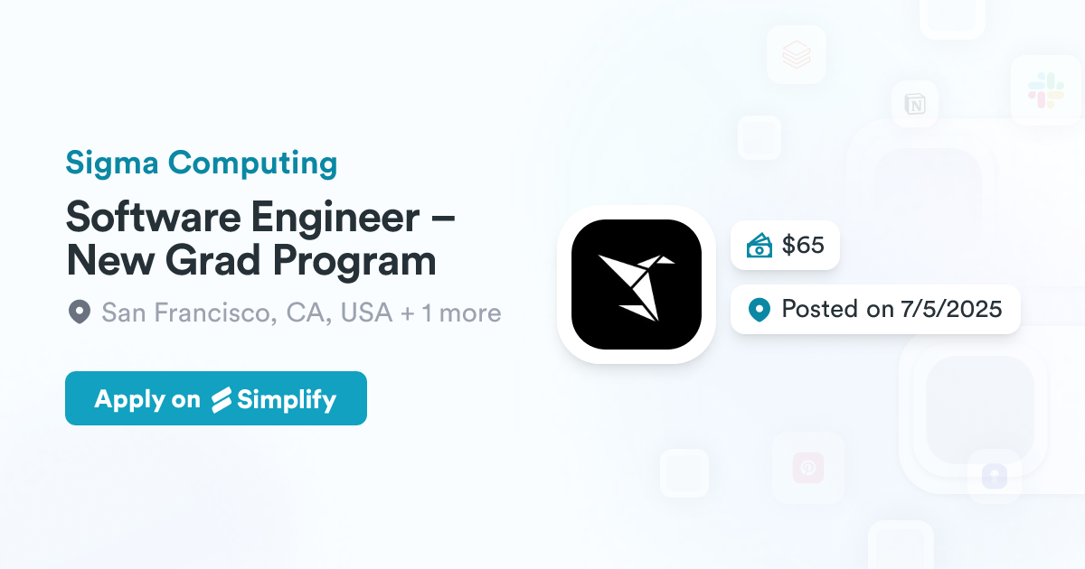 Software Engineer – New Grad Program @ Sigma Computing | Simplify Jobs