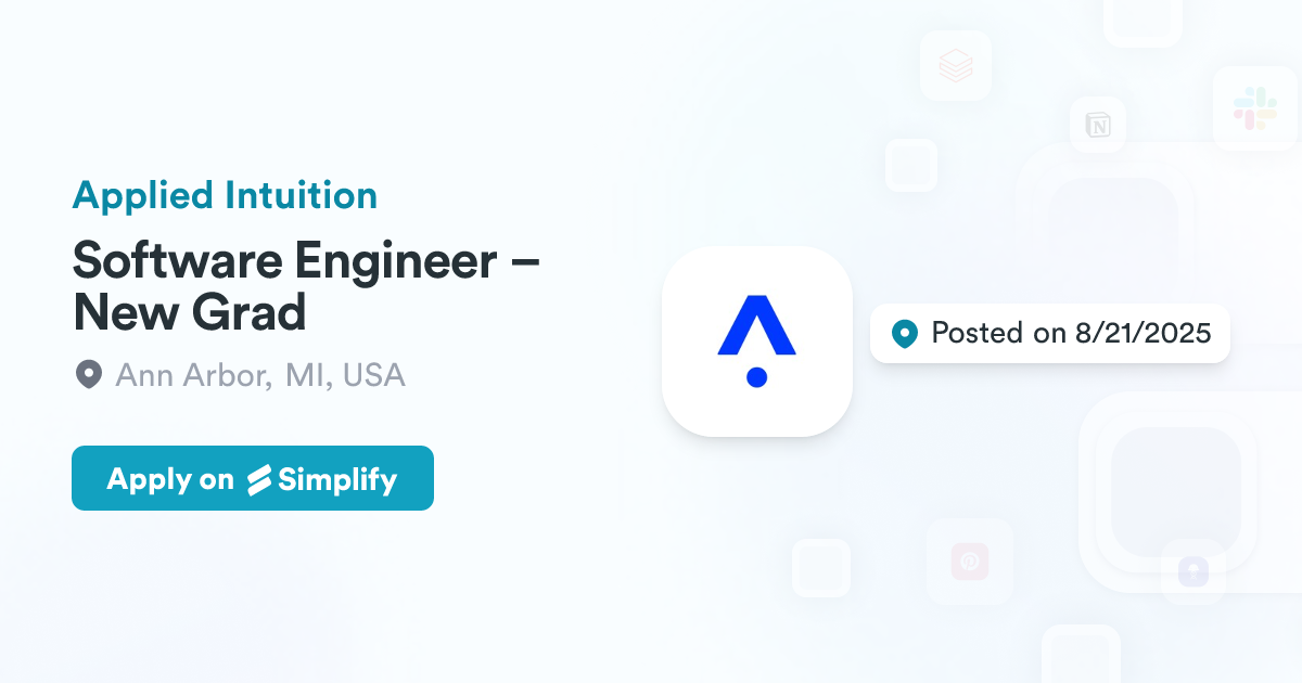 Software Engineer – New Grad @ Applied Intuition | Simplify Jobs