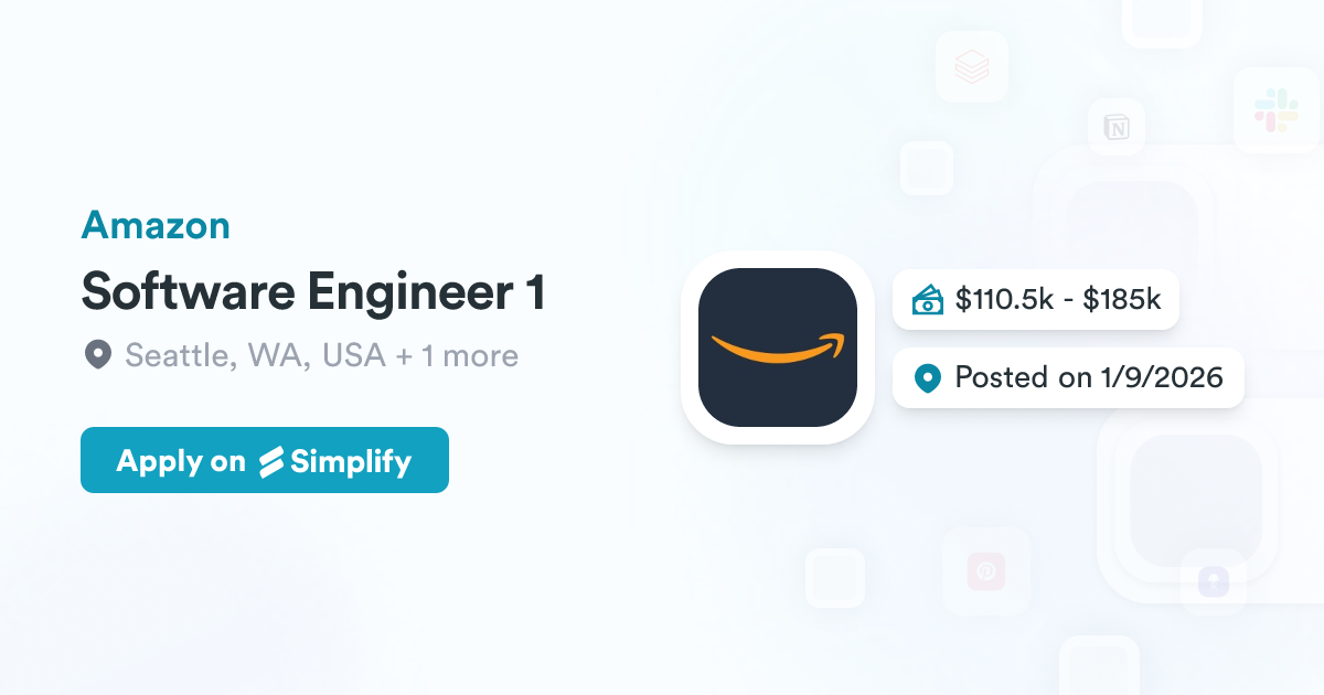 Software Engineer 1 @ Amazon | Simplify Jobs