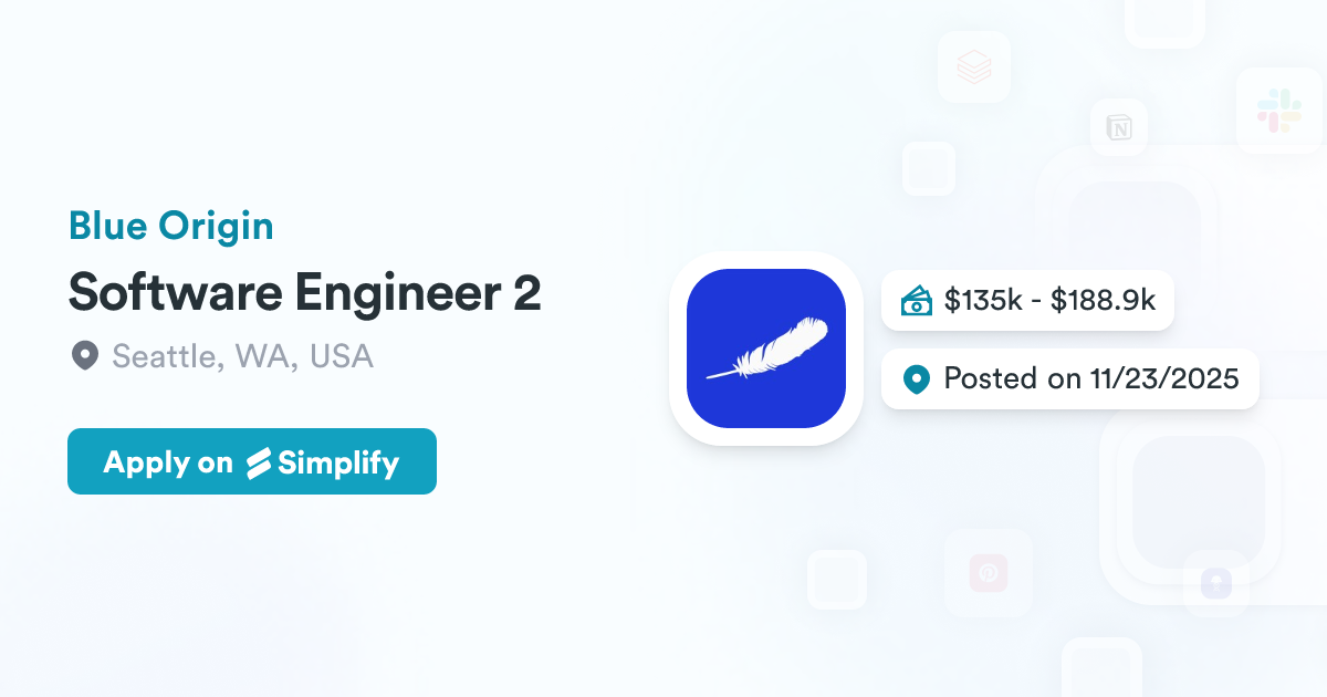 Origin Software Engineering Software Engineer 2 @ Blue Origin | Simplify Jobs