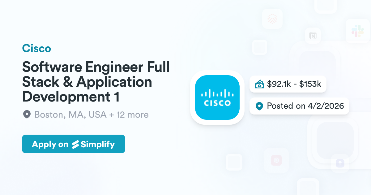 Software Engineer Full Stack & Application Development 1 @ Cisco ...