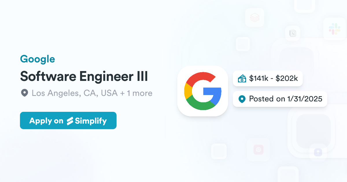 Software Engineer III @ Google | Simplify Jobs
