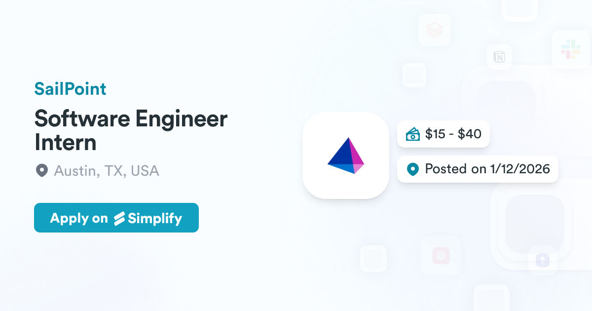 Software Engineer Intern @ SailPoint | Simplify Jobs